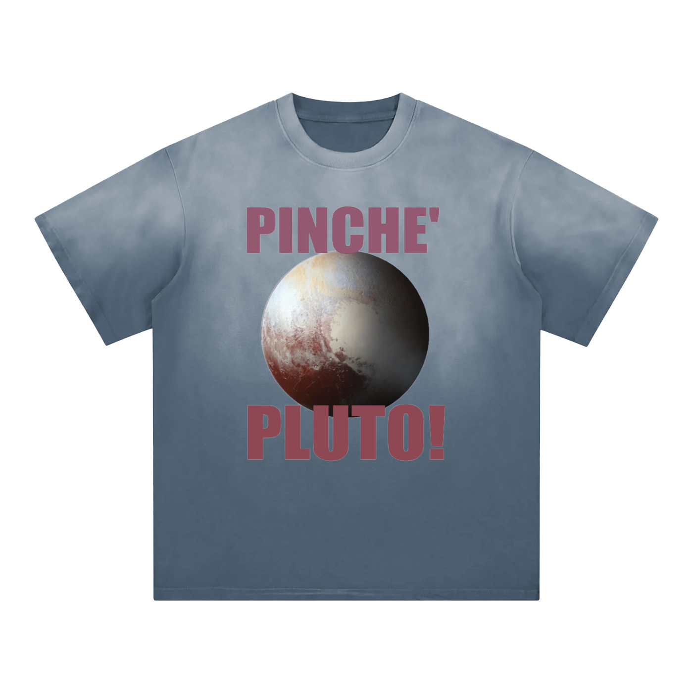 Pinche' Pluto Tee